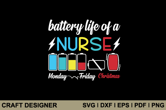 Battery Life of a Nurse Monday Friday