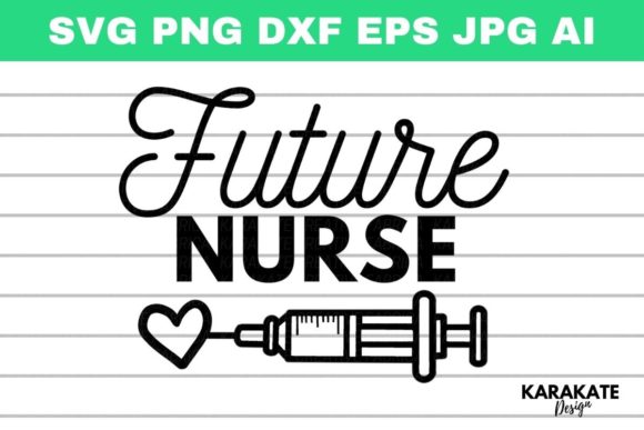 Future Nurse, Registered Gift Idea Graphics