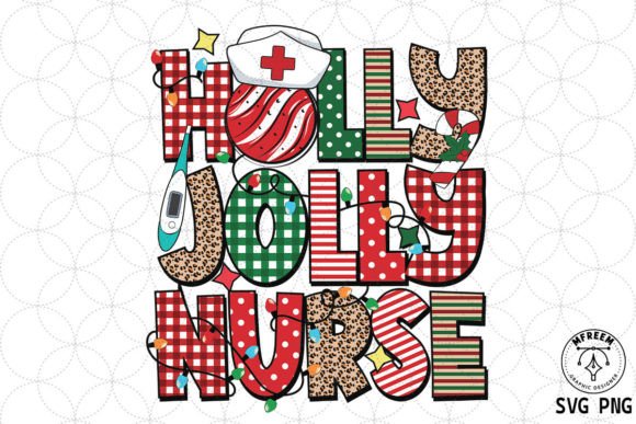 Holly Jolly Nurse Christmas Sublimation