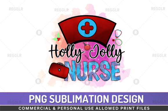 Holly Jolly Nurse Sublimation Design
