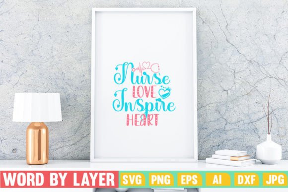 Nurse Love Inspire Heart Graphics and Crafts