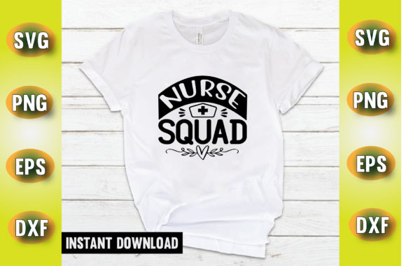 Nurse Squad T Shirt Design: Graphics and Crafts